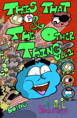 This, That, and The Other Thing Volume 1 cover.